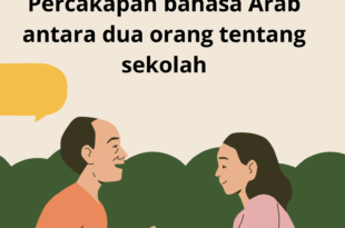 Ghoorib.com | Percakapan Bahasa Arab Antara Dua Orang tentang Sekolah dan Artinya